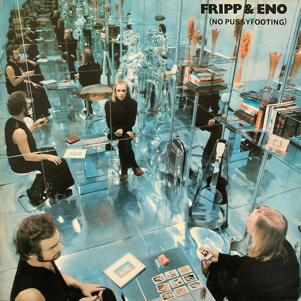Fripp & Eno – (No Pussyfooting) | Buy the Vinyl LP from Flying Nun Records