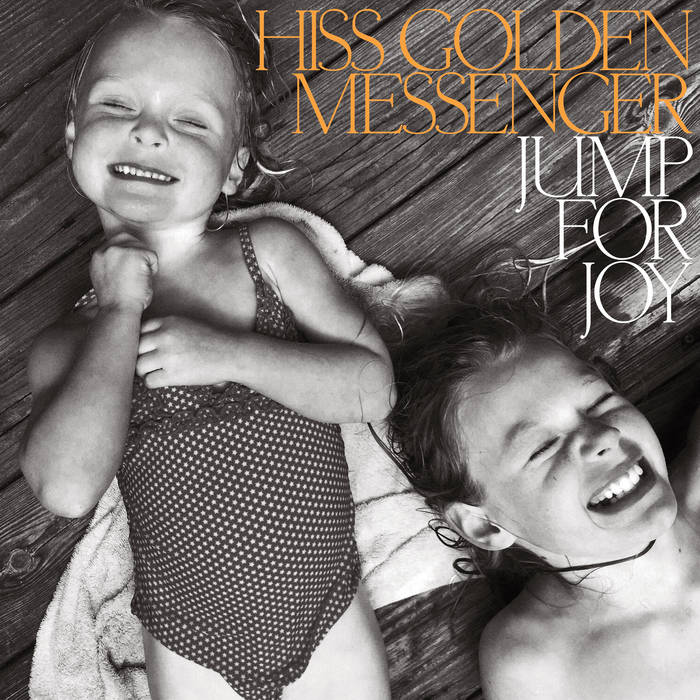 Hiss Golden Messenger - Jump for Joy | Buy the Vinyl LP from Flying Nun Records