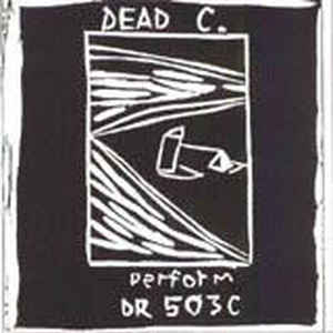 FN443 Dead C. - Perform DR 503C (1999) - Flying Nun | Vinyl | CD