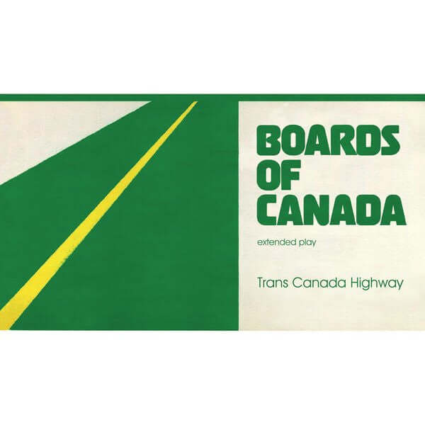 Boards Of Canada – Trans Canada Highway - Flying Nun | Vinyl | CD
