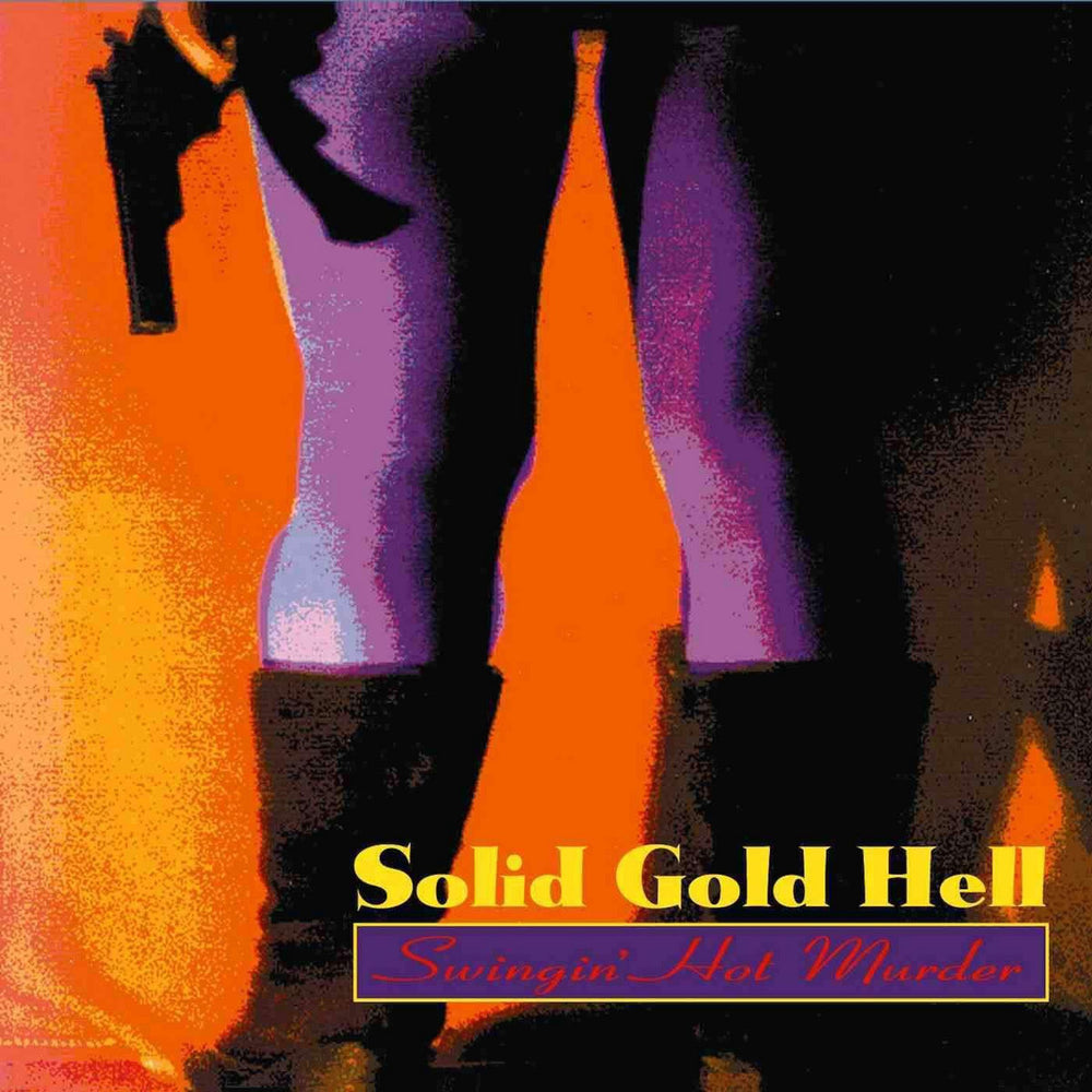 FN298 Solid Gold Hell - Swingin' Hot Murder ‎(1994)