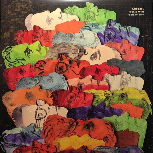 Calexico / Iron & Wine – Years To Burn | Buy the Vinyl LP