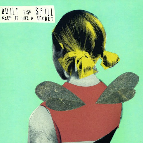 Built To Spill - Keep It Like A Secret - Flying Nun | Vinyl | CD