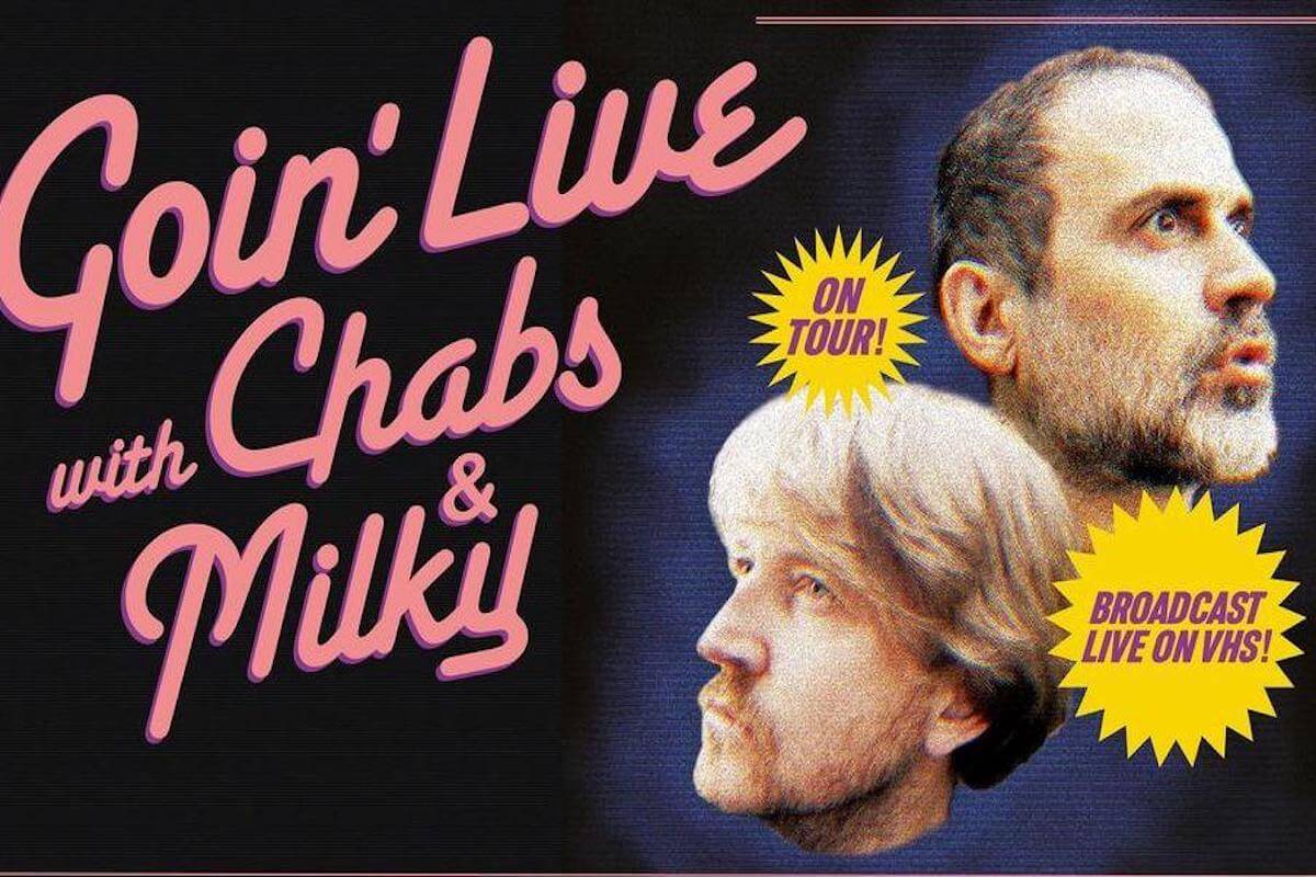 GOIN' LIVE WITH CHABS & MILKY ARE GOIN' LIVE (FOR REAL)