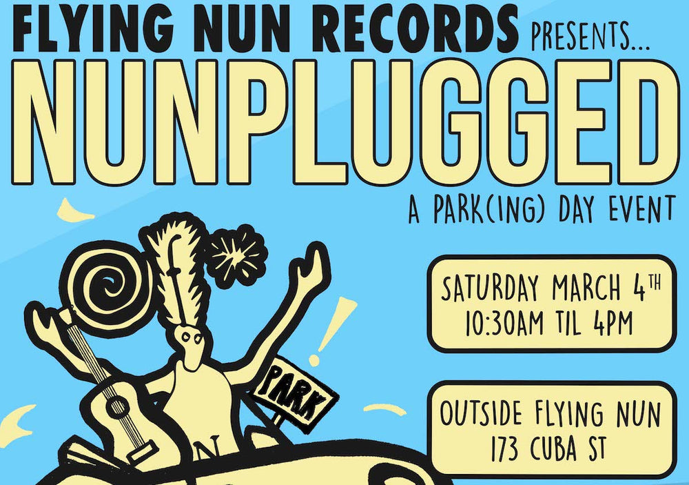 Flying Nun Records Presents Nunplugged! Carparking Day