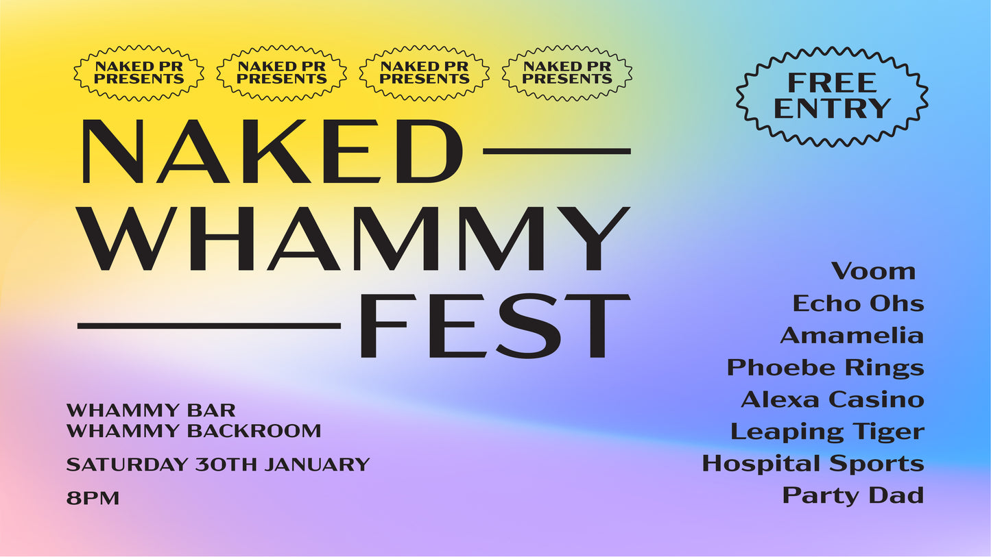 NAKED PR ANNOUNCE THIS YEAR'S FESTIVAL AT WHAMMY