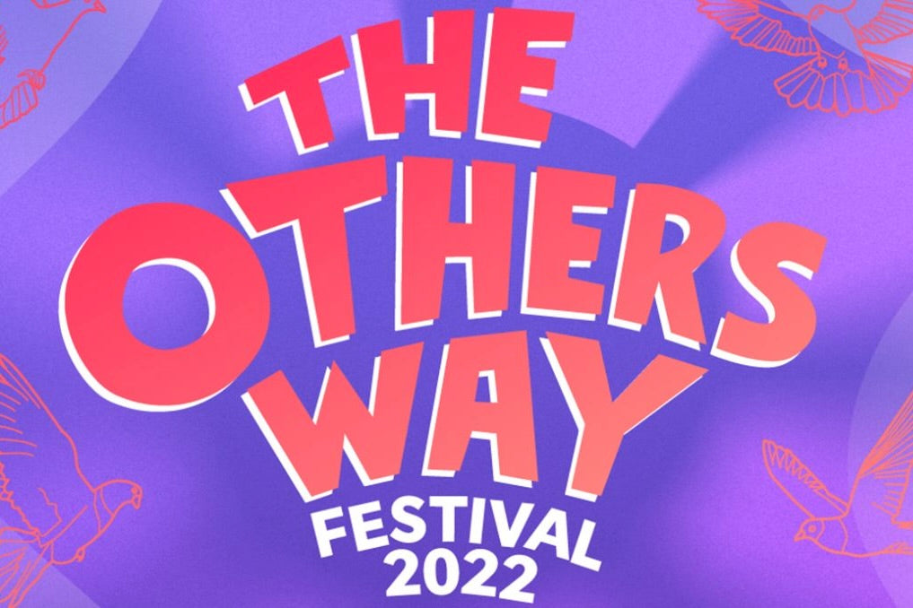 THE OTHERS WAY FESTIVAL 2022 DATE ANNOUNCED
