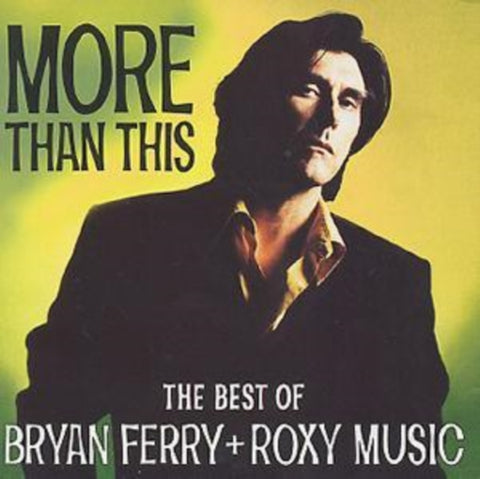 Brian Ferry & Roxy Music - More Than This: The Best Of (CD)