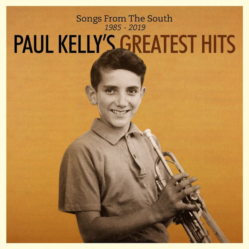 Paul Kelly – Paul Kelly's Greatest Hits - Songs From The South 1985-2019 - Flying Nun  | Vinyl | CD