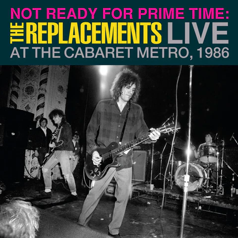 The Replacements — Not Ready For Prime Time: Live (Record Store Day '24) - Flying Nun  | Vinyl | CD
