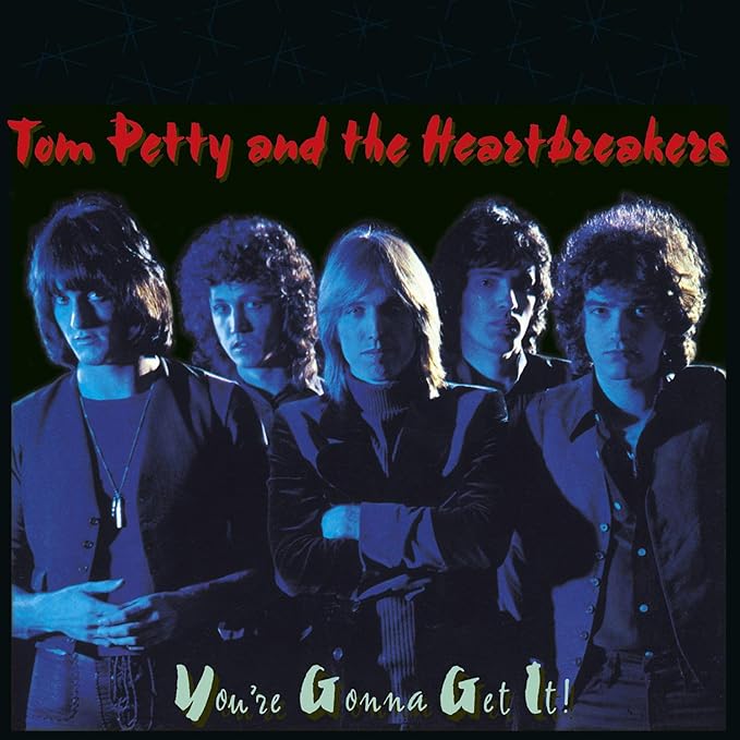 Tom Petty And The Heartbreakers - You're Gonna Get It (SECONDHAND)