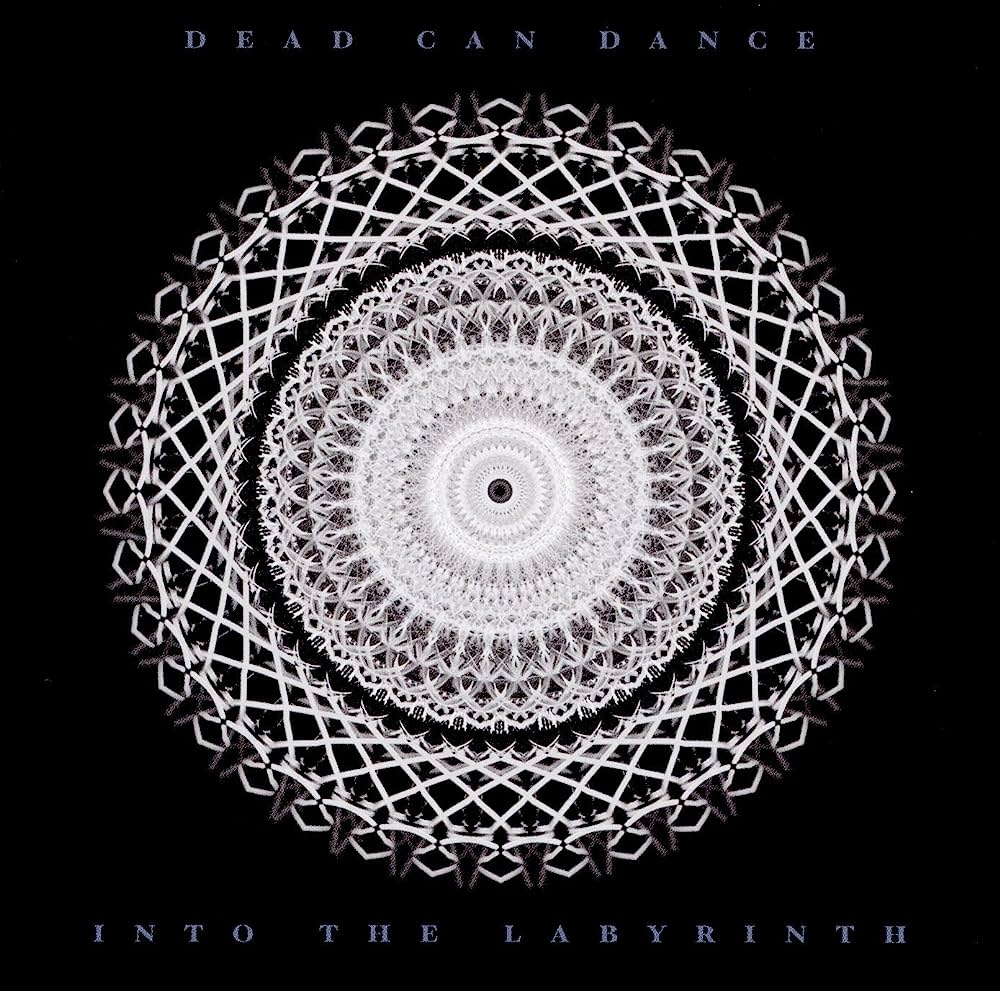 
                  
                    Dead Can Dance - Into The Labrynth
                  
                