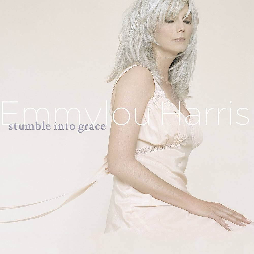 Emmylou Harris – Stumble Into Grace - Flying Nun  | Vinyl | CD
