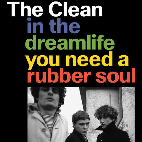 Richard Langston - The Clean: In The Dreamlife You Need A Rubber Soul (Book)