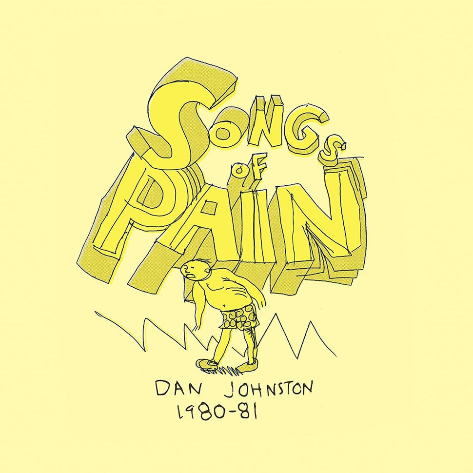 Daniel Johnston – Songs Of Pain | Buy the Vinyl LP from Flying Nun Records 