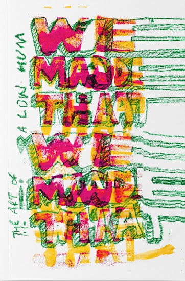 A Low Hum - We Made That (Book)