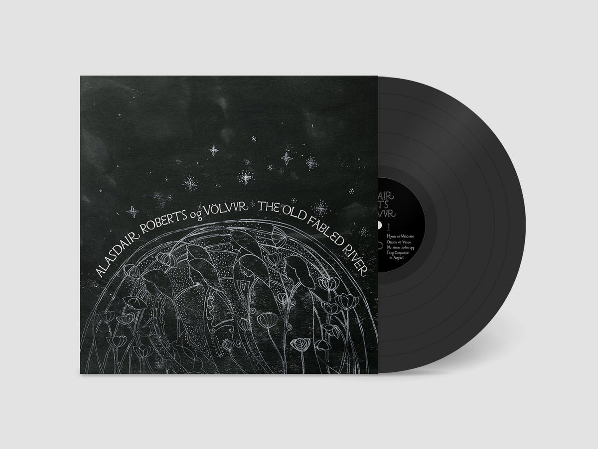 Alasdair Roberts - The Old Fabled River | Vinyl LP