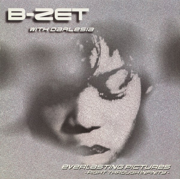 B-zet - Everlasting Pictures (SECONDHAND)