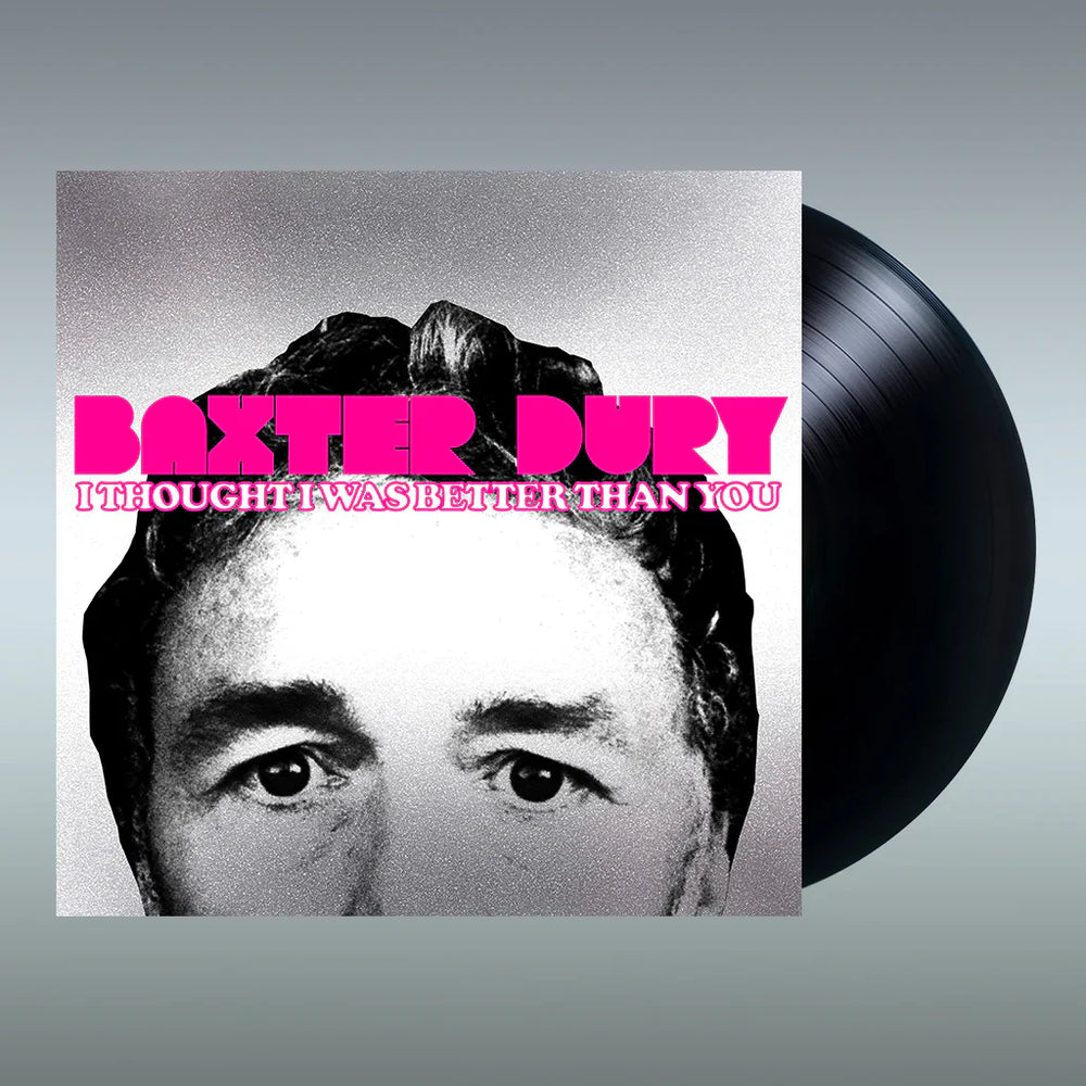 
                  
                    Baxter Dury - I Thought I Was Better Than You | Vinyl LP
                  
                