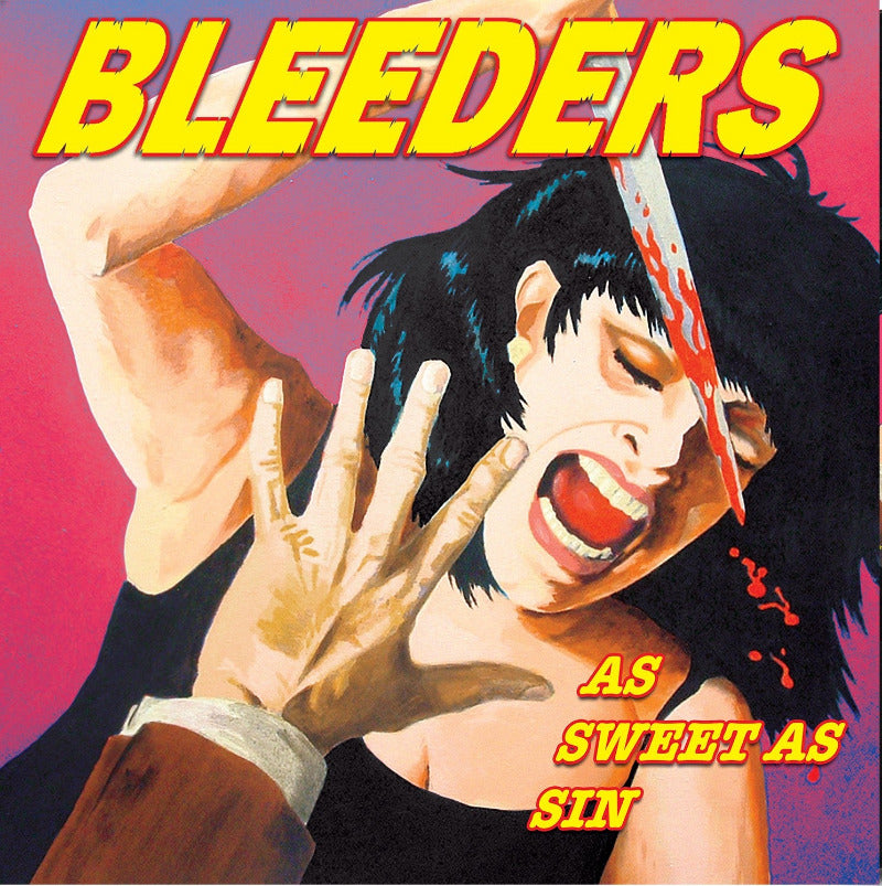 Bleeders - As Sweet As Sin (Vinyl)