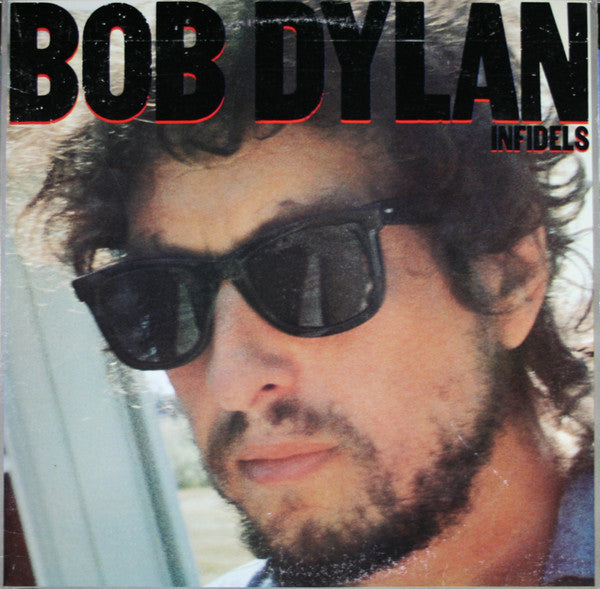 Bob Dylan - Infidels (SECONDHAND) 