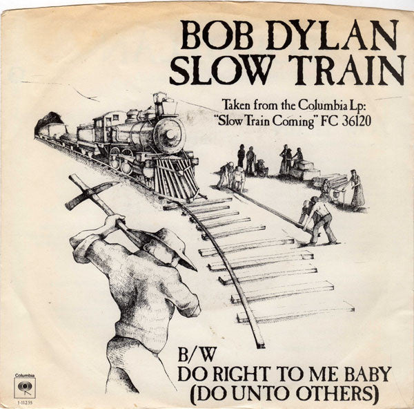 Bob Dylan - Slow Train (7" SECONDHAND)