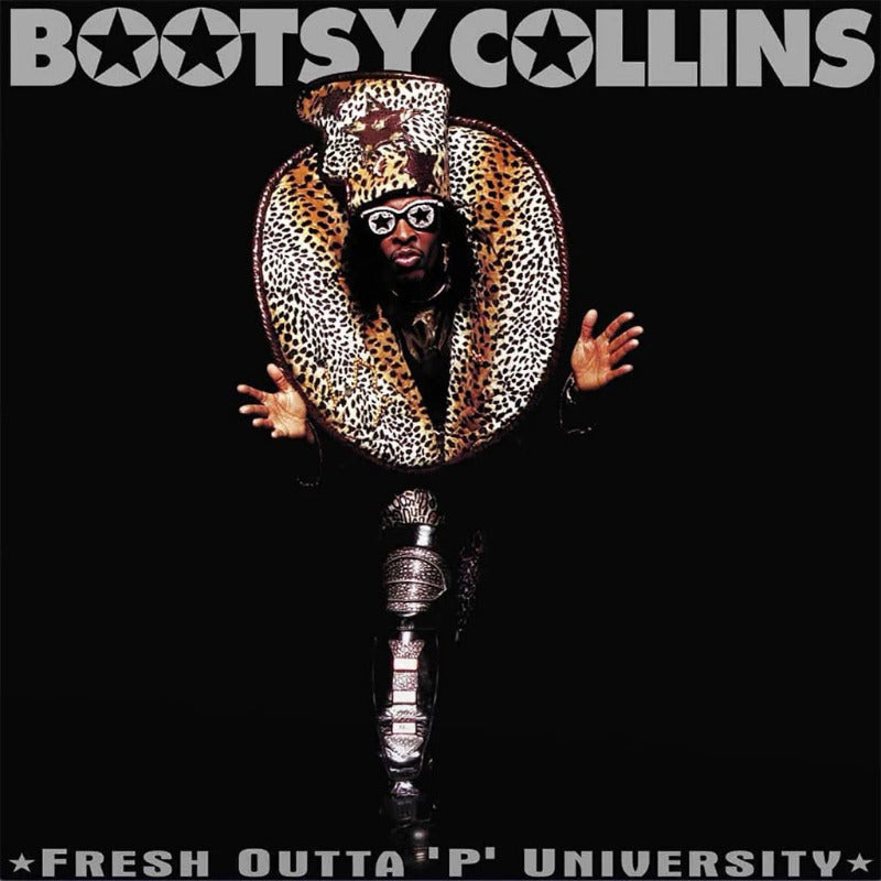 Bootsy Collins - Fresh Outta 'P' University | Vinyl