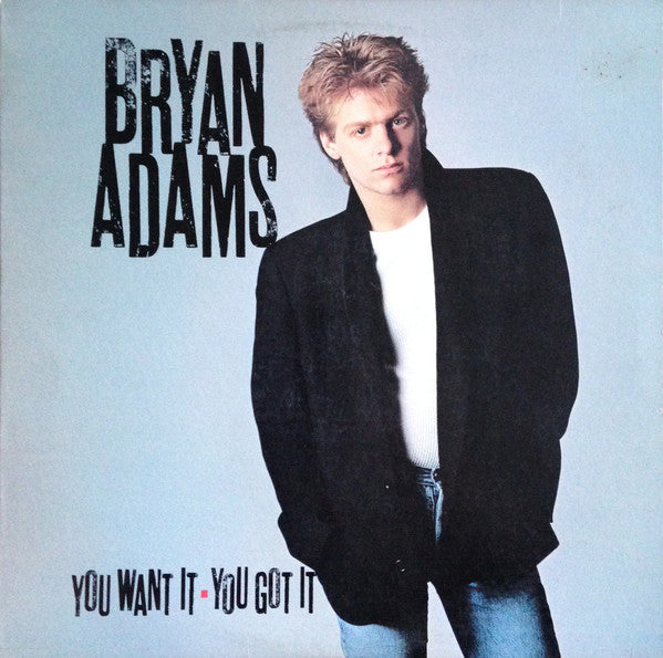 Bryan Adams - You Want It you Got It (SECONDHAND)