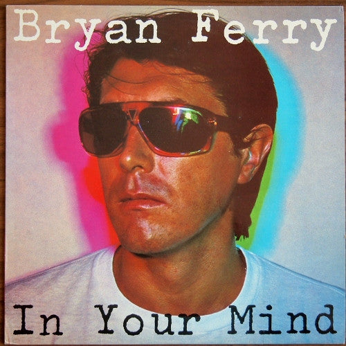 Bryan Ferry - In Your Mind (SECONDHAND)