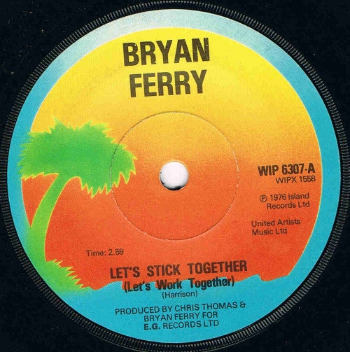 Bryan Ferry - Let's Stick Together (7" SECONDHAND)
