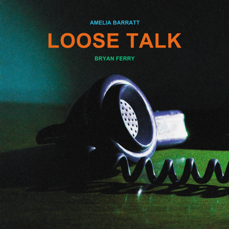 Bryan Ferry & Amelia Barratt - Loose Talk | Vinyl