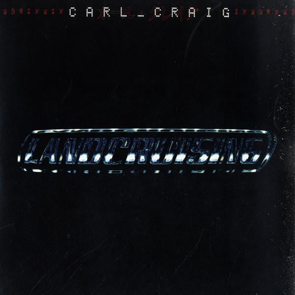Carl Craig - Landcruising (SECONDHAND)