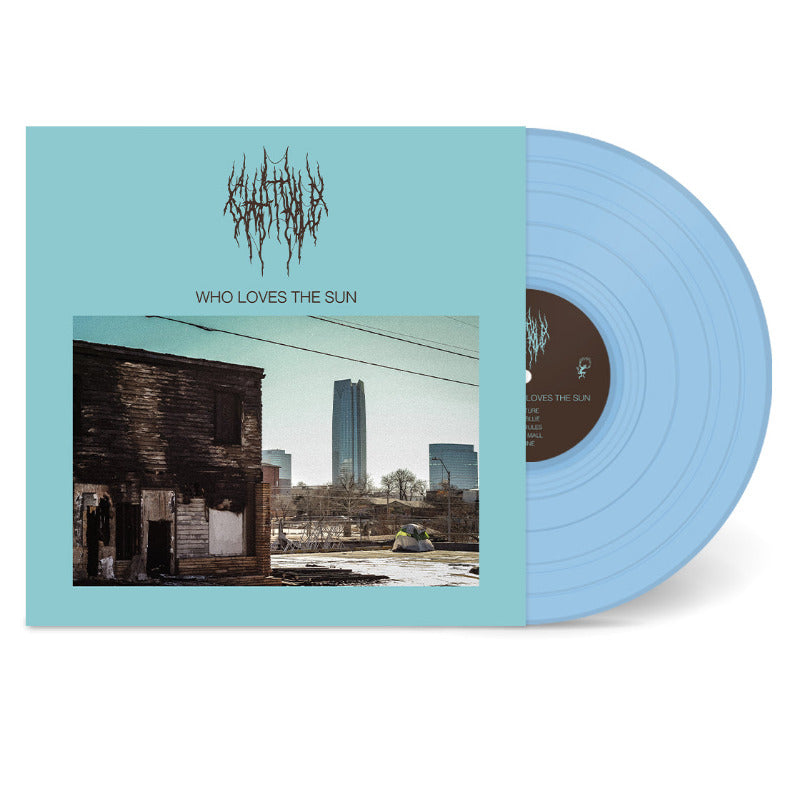 
                  
                    Chat Pile - Who Loves The Sun (Blue Vinyl)
                  
                