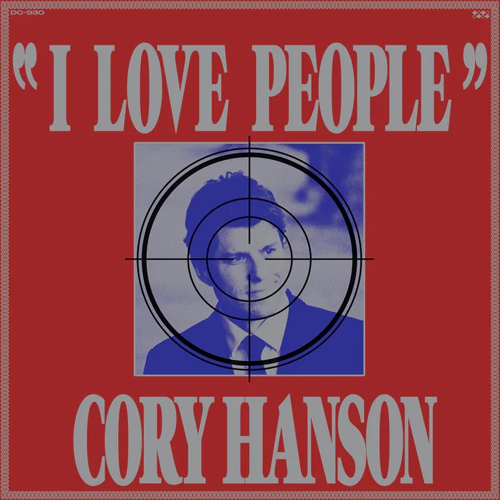 Cory Hanson - I Love People | Vinyl