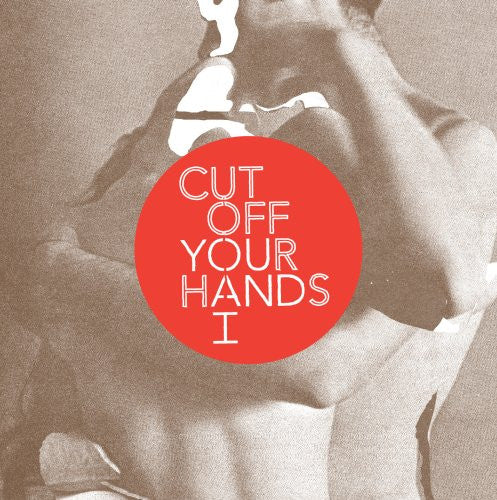 Cut Off Your Hands - You & I (SECONDHAND CD)