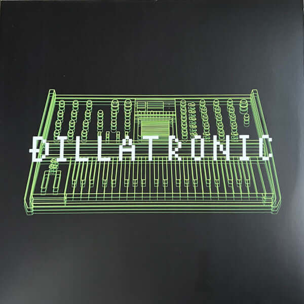 J Dilla - Dillatronic | Buy the Vinyl