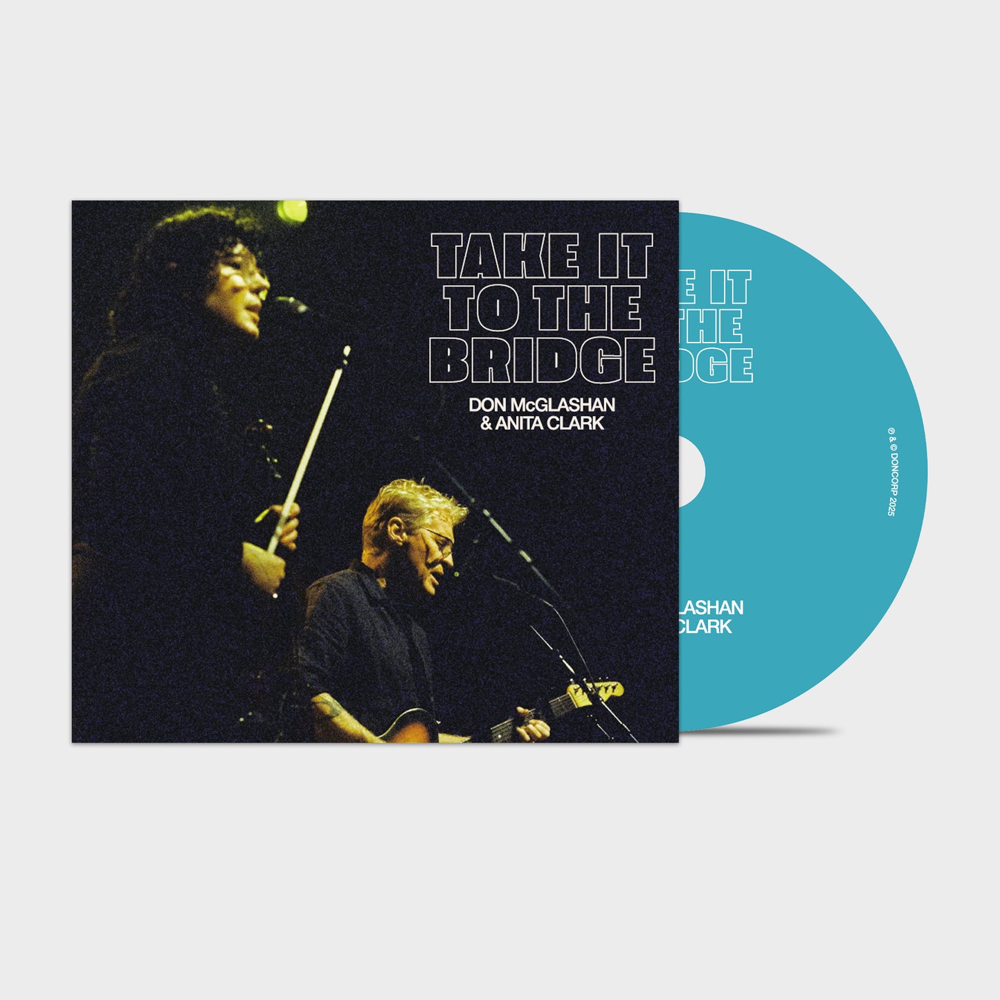 Don McGlashan & Anita Clark - Take It to the Bridge (Live)| Vinyl | CD