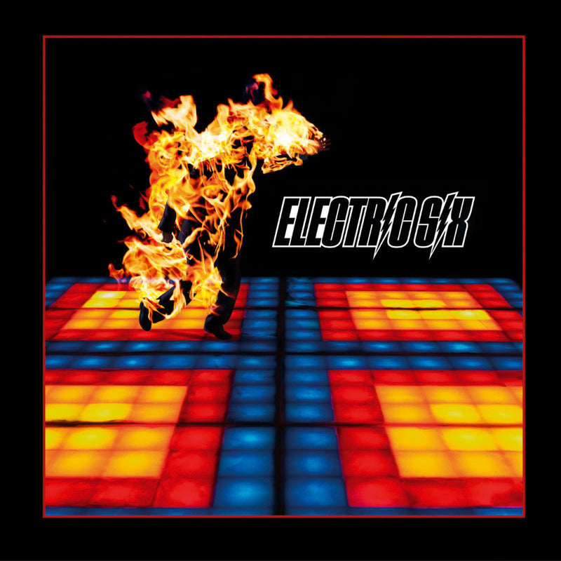 Electric Six - Fire (21st Ann. Edition) | Vinyl