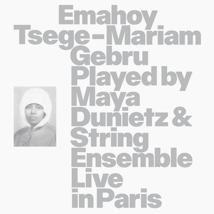 Emahoy Tsege Mariam Gebru - Played by Maya Dunietz & String Ensemble | Vinyl