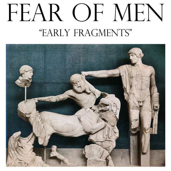 Fear of Men - Early Fragments (SECOND HAND)