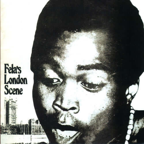 Fela Kuti - Fela's London Scene - Flying Nun  | Vinyl | CD