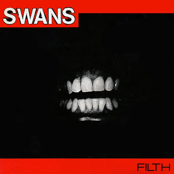 Swans - Filth