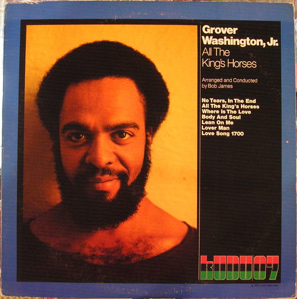 Grover Washington Jr. - All The Kings Horses (SECONDHAND)