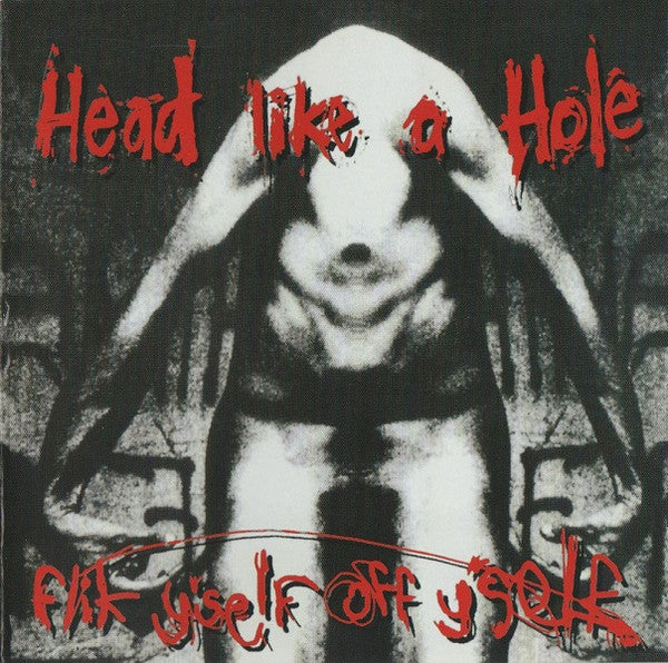 Head Like A Hole - Flik Y'self Off Y'self (SECONDHAND CD)