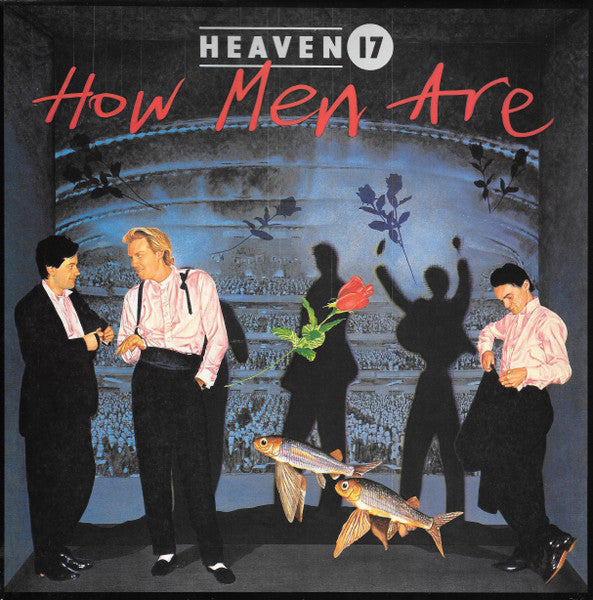 Heaven 17 - How Men Are (SECONDHAND)