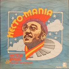 Hector Rivera & The Latin Renaissance – Hecto-Mania (SECONDHAND)