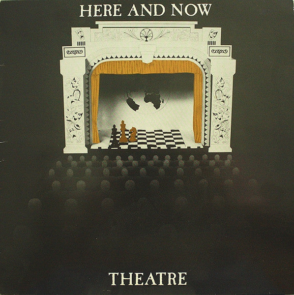 Here and Now  - Theatre (SECONDHAND)