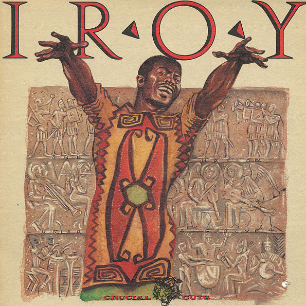 I-Roy - Crucial Cuts (SECONDHAND)