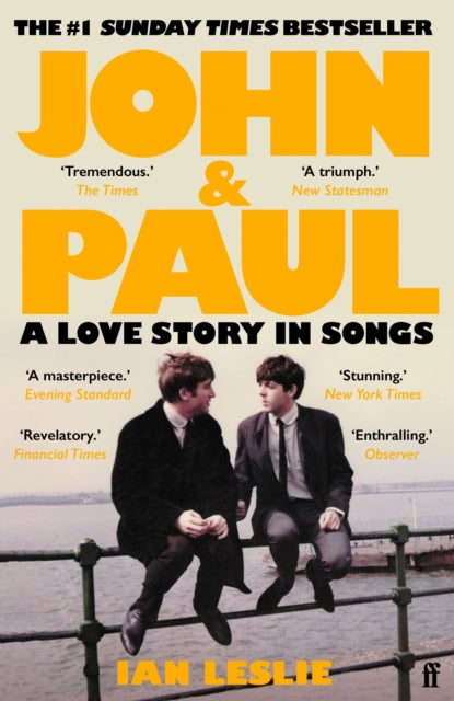 Ian Leslie - John and Paul : A Love Story in Songs (Books)