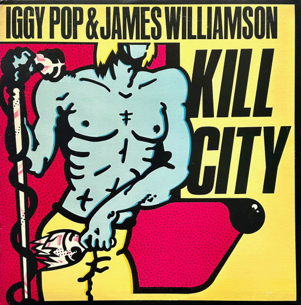  Iggy Pop & James Williamson - Kill City | Vinyl